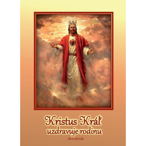 Kristus Kráľ uzdravuje rodinu – deviatnik